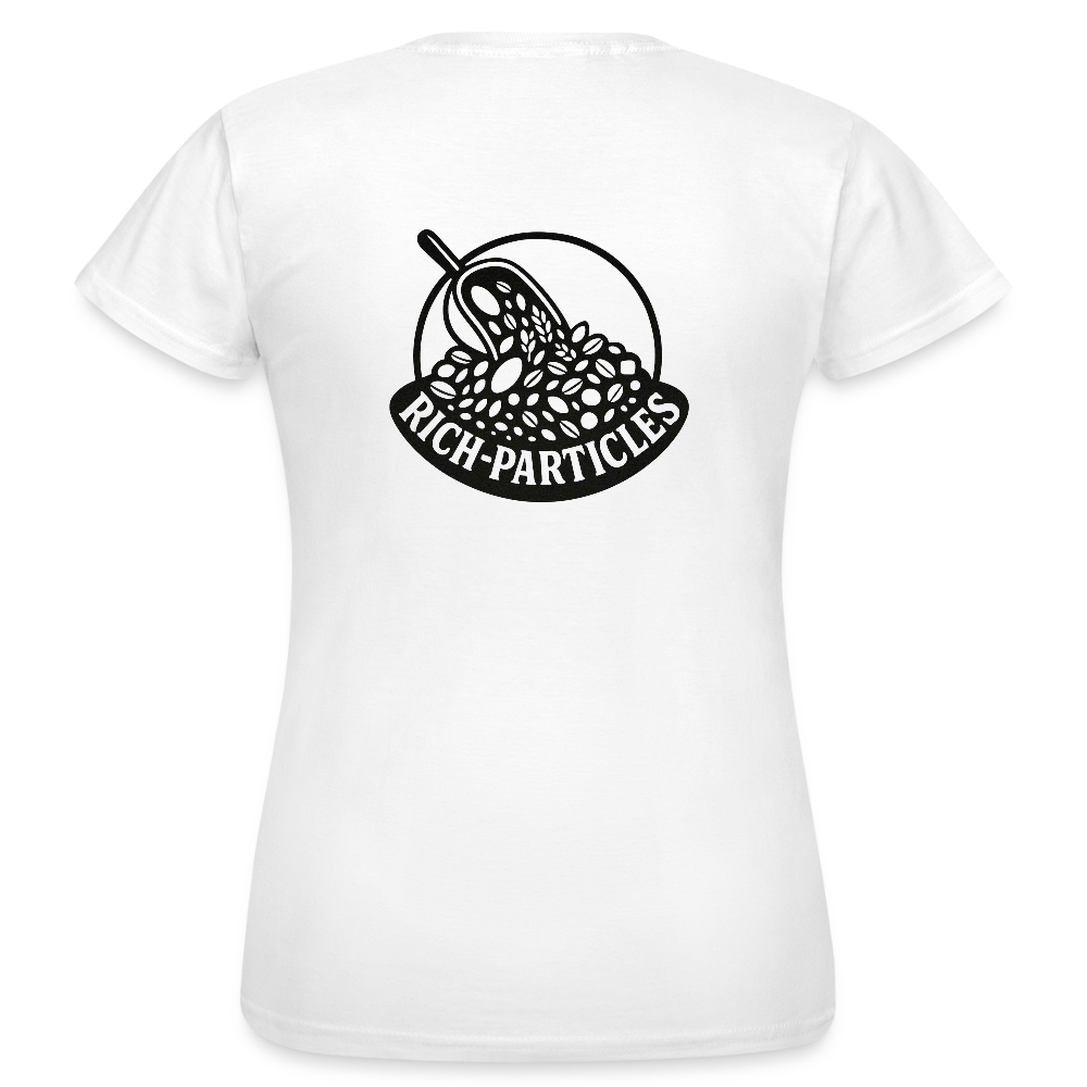 "Rich Particles" Frauen Shirt - Weiß