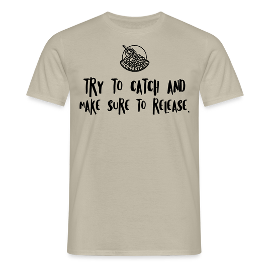 "Catch & Release" T-Shirt - Sandbeige
