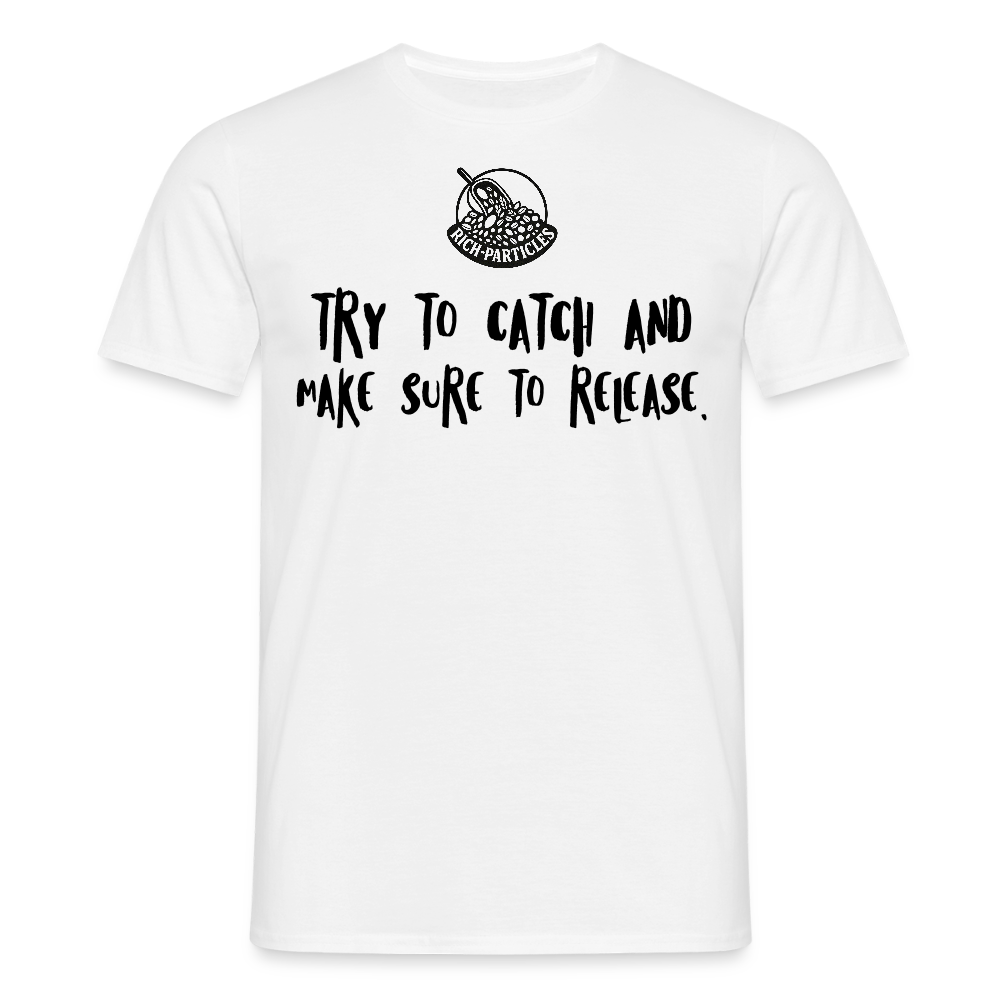 "Catch & Release" T-Shirt - Weiß